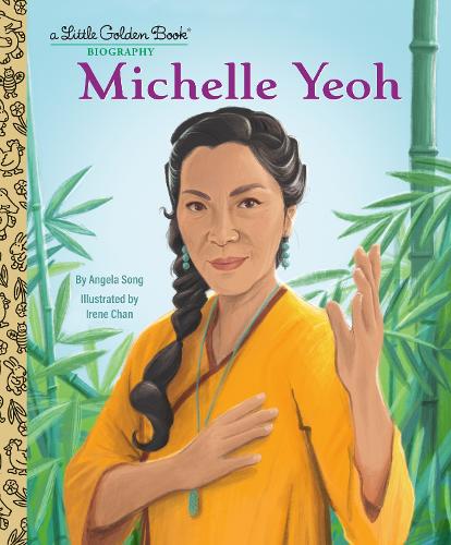 Бумажная книга «Michelle Yeoh: A Little Golden Book Biography», автор Ирен Чан - фото №1