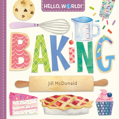 Бумажная книга «Hello, World! Baking», автор Джилл Макдональд - фото №1