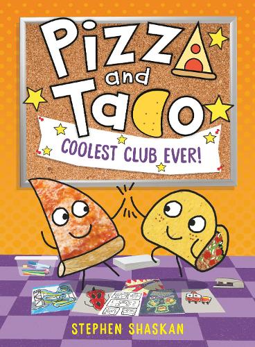 Бумажная книга «Pizza and Taco: Coolest Club Ever!: (A Graphic Novel)», автор Стивен Шаскан - фото №1