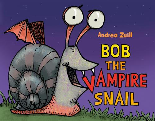 Бумажная книга «Bob the Vampire Snail», автор Андреа Зуилл - фото №1