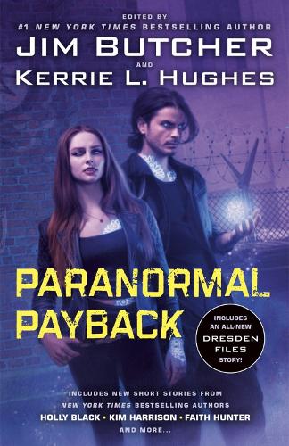 Бумажная книга «Paranormal Payback», авторов Фейт Хантер, Джим Батчер, Керри Л. Хьюз - фото №1
