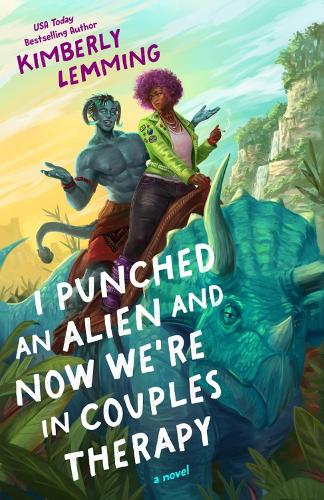 Бумажная книга «I Punched an Alien and Now We're in Couples Therapy», автор Кимберли Лемминг - фото №1