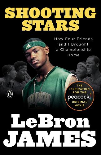 Бумажная книга «Shooting Stars: How Four Friends and I Brought a Championship Home», автор Леброн Джеймс - фото №1