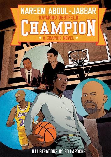 Бумажная книга «Champion: A Graphic Novel», авторов Карим Абдул-Джаббар, Раймонд Обстфельд - фото №1