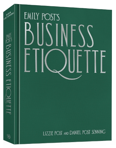 Бумажная книга «Emily Post's Business Etiquette», авторов Дэниел Пост Сеннинг, Лиззи Пост - фото №1