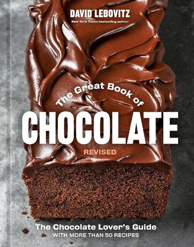 Бумажная книга «The Great Book of Chocolate, Revised: The Chocolate Lover's Guide with More Than 50 Recipes [A Baking Cookbook]», автор Дэвид Лебовиц - фото №1