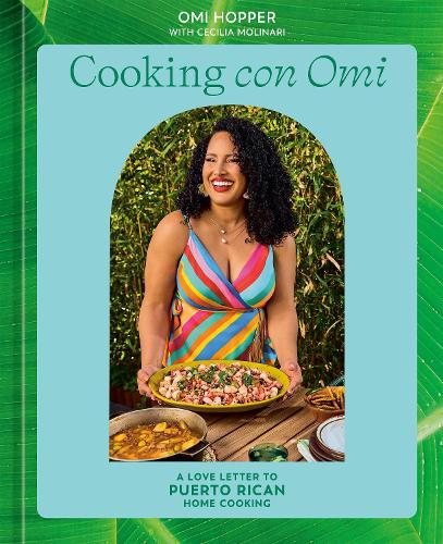 Паперова книга «Cooking con Omi: A Love Letter to Puerto Rican Home Cooking», автор Омі Гоппер - фото №1