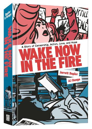 Бумажная книга «Wake Now in the Fire: A Graphic Novel», авторов А.Дж. Дунго, Джарретт Дапье - фото №1