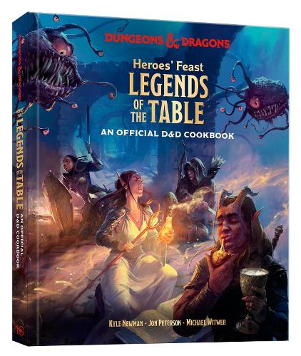 Paper book «Heroes' Feast Legends of the Table (Dungeons & Dragons): An Official D&D Cookbook», authors Джон Петерсон / Джон Петерсон / , Kyle Newman - фото №1