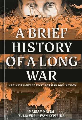 Бумажная книга «A Brief History of a Long War», авторов Мариам Найем, Юлия Вус - фото №1