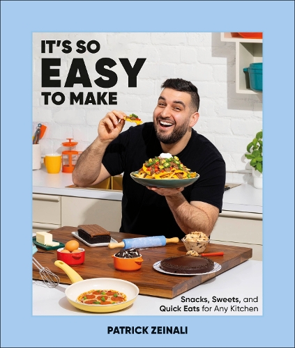 Паперова книга «It's So Easy to Make: Snacks, Sweets, and Quick Eats for Any Kitchen», автор Патрік Зейналі - фото №1