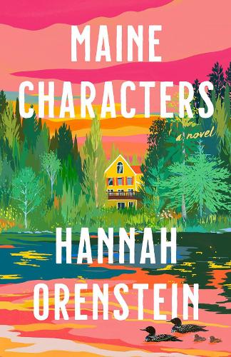 Паперова книга «Maine Characters: A Novel», автор Ханна Оренштайн - фото №1