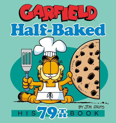 Бумажная книга «Garfield Half-Baked: His 79th Book», автор Джим Дэвис - фото №1