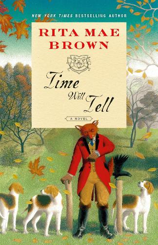 Паперова книга «Time Will Tell: A Novel», автор Ріта Мей Браун - фото №1