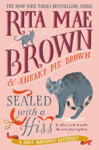 Бумажная книга «Sealed with a Hiss: A Mrs. Murphy Mystery», автор Рита Мэй Браун - фото №1