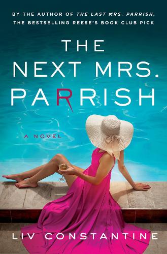 Паперова книга «The Next Mrs. Parrish: A Novel», автор Лів Константін - фото №1