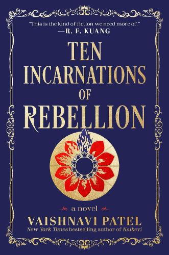 Бумажная книга «Ten Incarnations of Rebellion: A Novel», автор Вайшнави Патель - фото №1