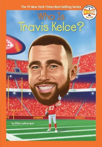 Бумажная книга «Who Is Travis Kelce?», автор Эллен Лабрек - фото №1