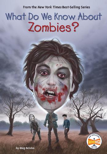Бумажная книга «What Do We Know About Zombies?», автор Мег Белвизо - фото №1