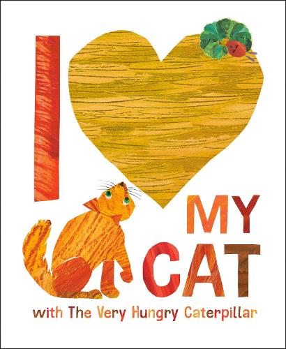 Бумажная книга «I Love My Cat with The Very Hungry Caterpillar», автор Эрик Карл - фото №1