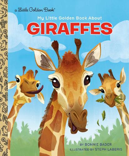 Бумажная книга «My Little Golden Book About Giraffes», авторов Бонни Бадер, Стефани Лаберис - фото №1