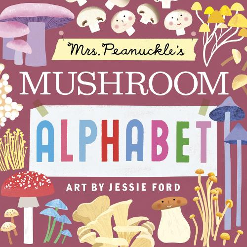 Бумажная книга «Mrs. Peanuckle's Mushroom Alphabet», авторов Джесси Форд, Пинакл - фото №1