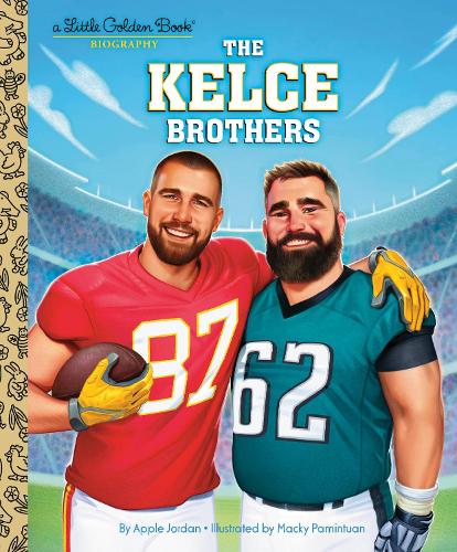 Бумажная книга «The Kelce Brothers: A Little Golden Book Biography», авторов Эппл Джордан, Маки Паминтуан - фото №1
