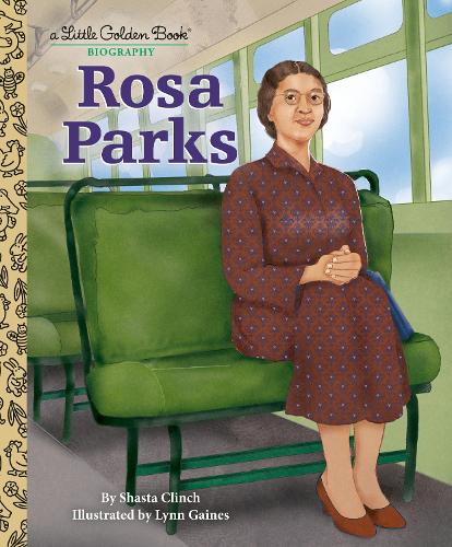 Паперова книга «Rosa Parks: A Little Golden Book Biography», автор Лінн Гейнс - фото №1