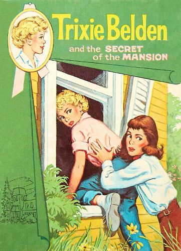 Бумажная книга «The Secret of the Mansion: Trixie Belden», автор Джули Кэмпбелл - фото №1