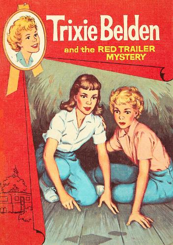 Паперова книга «The Red Trailer Mystery: Trixie Belden», автор Джулі Кемпбелл - фото №1