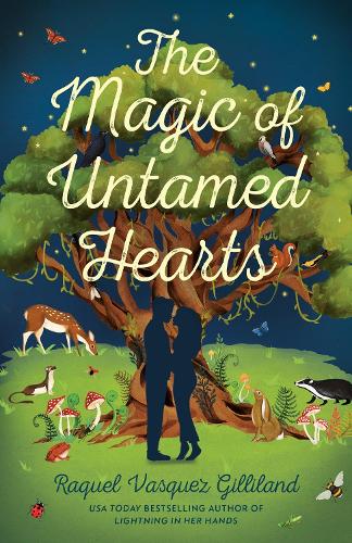 Паперова книга «The Magic of Untamed Hearts», автор Ракель Васкес Гілліланд - фото №1