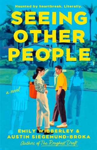 Паперова книга «Seeing Other People», авторів Остін Зіґемунд-Брока, Емілі Вібберлі - фото №1