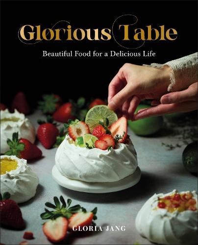 Паперова книга «Glorious Table: Beautiful Food for a Delicious Life: A Cookbook», автор Глорія Янг - фото №1