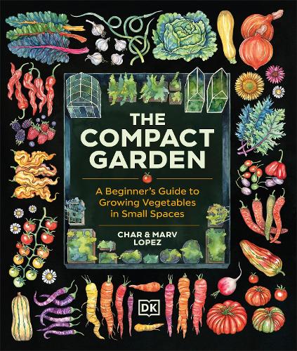 Паперова книга «The Compact Garden: A Beginner's Guide to Growing Vegetables in Small Spaces», авторів Шар Лопес, Марв Лопес - фото №1