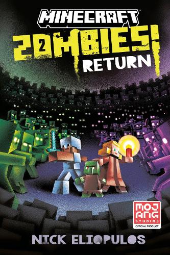 Бумажная книга «Minecraft: Zombies Return!: An Official Minecraft Novel», автор Ник Элиопулос - фото №1