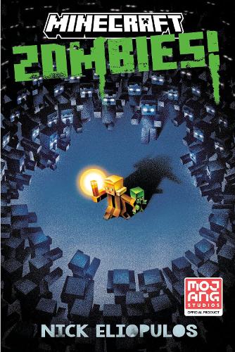 Бумажная книга «Minecraft: Zombies!: An Official Minecraft Novel», автор Ник Элиопулос - фото №1