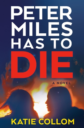 Бумажная книга «Peter Miles Has to Die: A Novel», автор Кэти Коллом - фото №1
