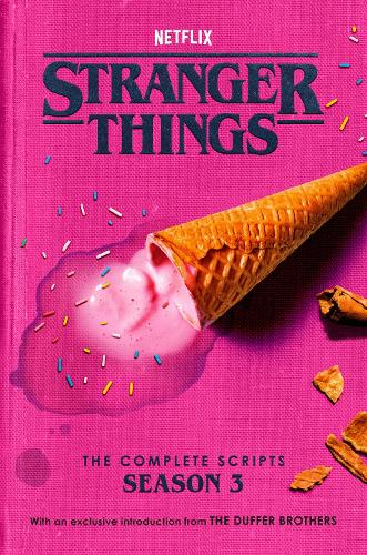 Паперова книга «Stranger Things: The Complete Scripts, Season 3», авторів Дюфер Бразерс, Netflix - фото №1