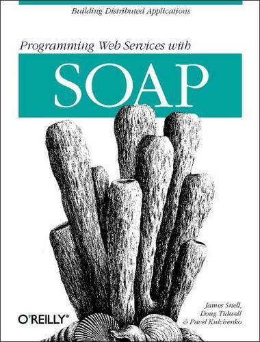 [object Object] «Programming Web Services with SOAP», автор Джеймс Снелл - фото №1