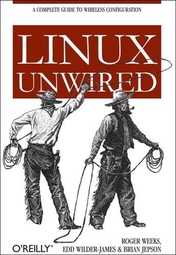 [object Object] «Linux Unwired», автор Роджер Вікс - фото №1