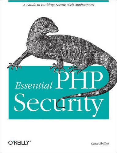 [object Object] «Essential PHP Security», автор Крис Шифлетт - фото №1
