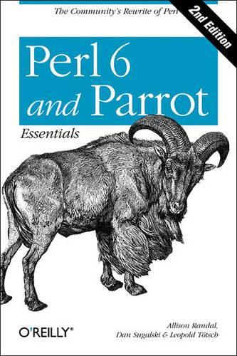 [object Object] «Perl 6 and Parrot Essentials», автор Елісон Рендал - фото №1