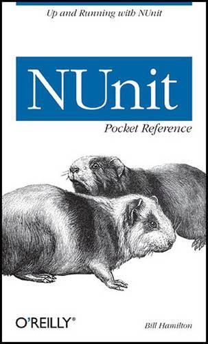 Бумажная книга «NUnit Pocket Reference», автор Билл Гамильтон - фото №1