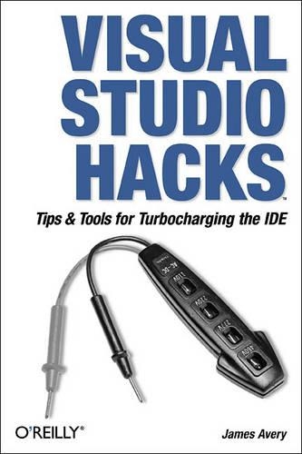 [object Object] «Visual Studio Hacks», автор Джеймс Ейвері - фото №1