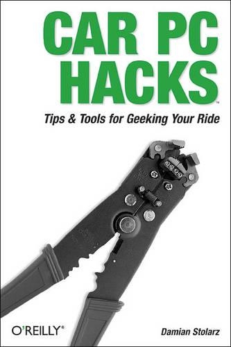 Паперова книга «Car PC Hacks», автор Дем'єн Столарц - фото №1