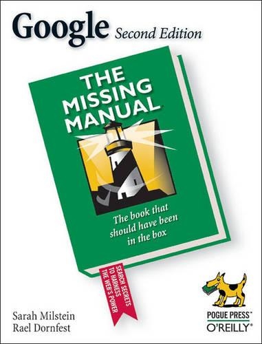 Паперова книга «Google: The Missing Manual, 2nd Edition», автор Сара Мільштейн - фото №1