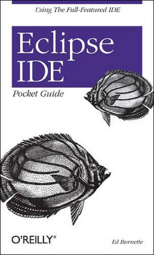 Бумажная книга «Eclipse IDE Pocket Guide», автор Эд Бернетт - фото №1