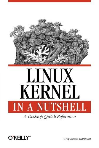 [object Object] «Linux Kernel in a Nutshell», автор Грег Кроа-Гартман - фото №1