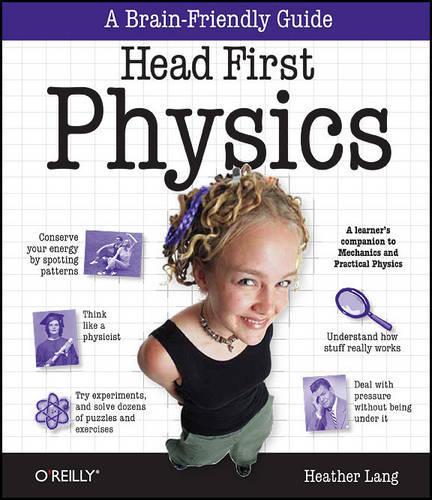 Бумажная книга «Head First Physics», автор Хизер Лэнг - фото №1