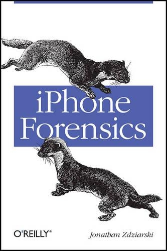 Паперова книга «iPhone Forensics», автор Джонатан Здзярські - фото №1